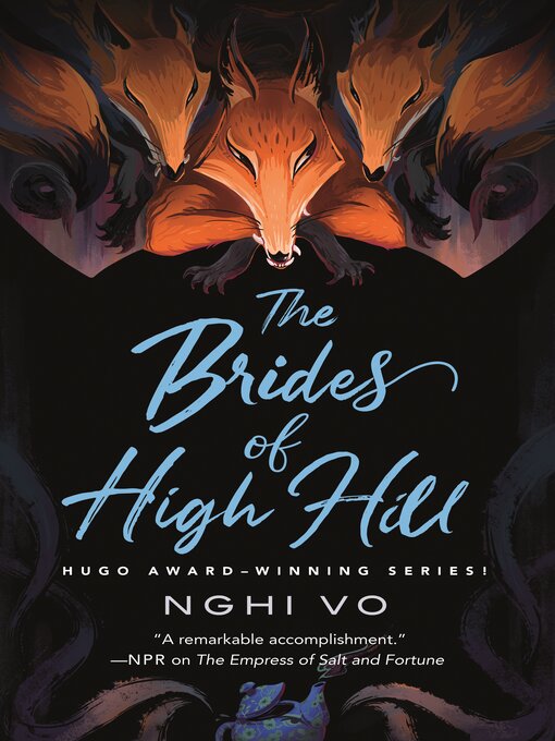 Title details for The Brides of High Hill by Nghi Vo - Wait list